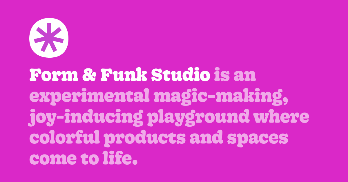 Form & Funk Studio
